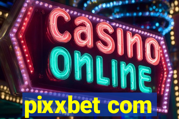 pixxbet com